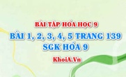 Bài tập Rượu ETYLIC C2H5OH: Giải bài 1, 2, 3, 4, 5 trang 139 SGK Hóa 9